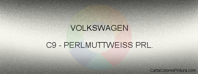 Pintura Volkswagen C9 Perlmuttweiss Prl.