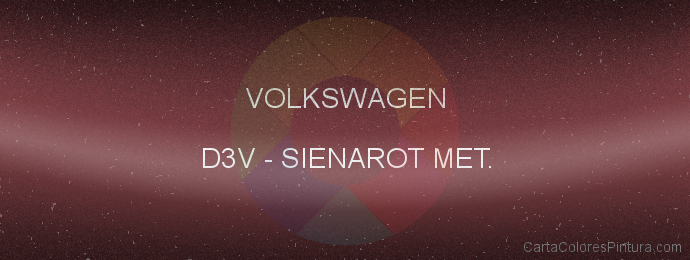 Pintura Volkswagen D3V Sienarot Met.