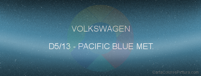 Pintura Volkswagen D5/13 Pacific Blue Met.