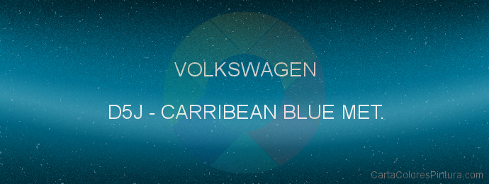 Pintura Volkswagen D5J Carribean Blue Met.