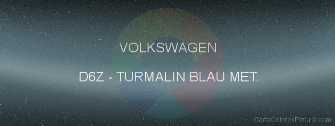 Pintura Volkswagen D6Z Turmalin Blau Met.