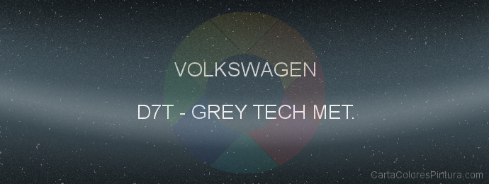 Pintura Volkswagen D7T Grey Tech Met.