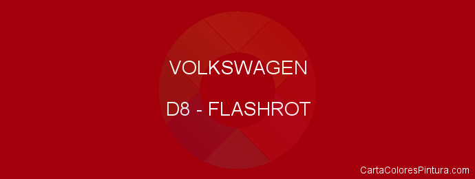 Pintura Volkswagen D8 Flashrot