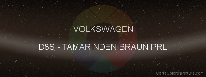 Pintura Volkswagen D8S Tamarinden Braun Prl.