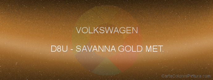 Pintura Volkswagen D8U Savanna Gold Met.
