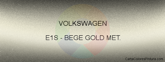 Pintura Volkswagen E1S Bege Gold Met.