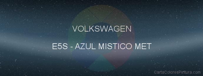 Pintura Volkswagen E5S Azul Mistico Met