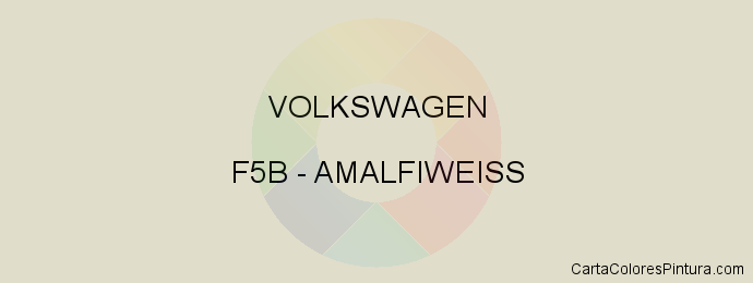 Pintura Volkswagen F5B Amalfiweiss