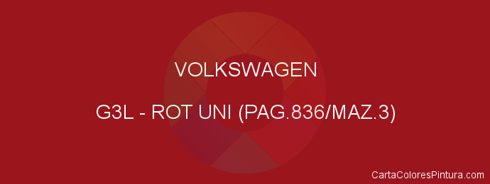 Pintura Volkswagen G3L Rot Uni (pag.836/maz.3)