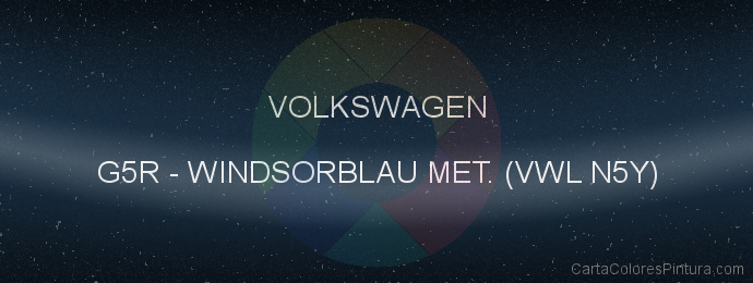 Pintura Volkswagen G5R Windsorblau Met. (vwl N5y)