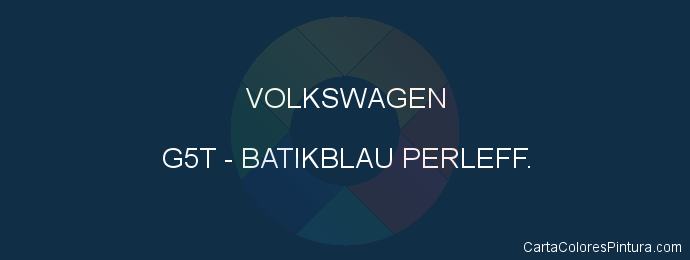 Pintura Volkswagen G5T Batikblau Perleff.