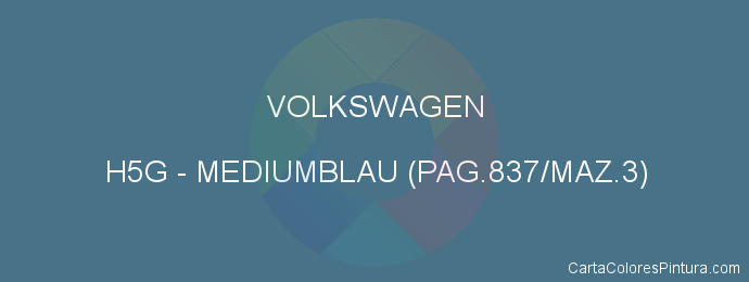 Pintura Volkswagen H5G Mediumblau (pag.837/maz.3)