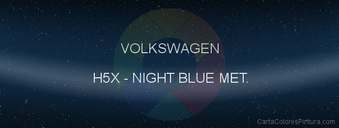 Pintura Volkswagen H5X Night Blue Met.