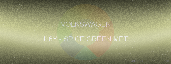 Pintura Volkswagen H6Y Spice Green Met.