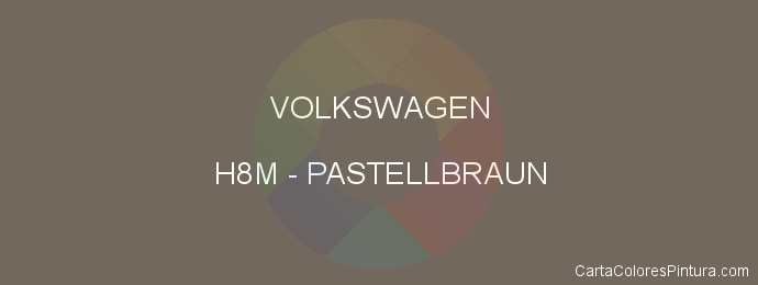 Pintura Volkswagen H8M Pastellbraun