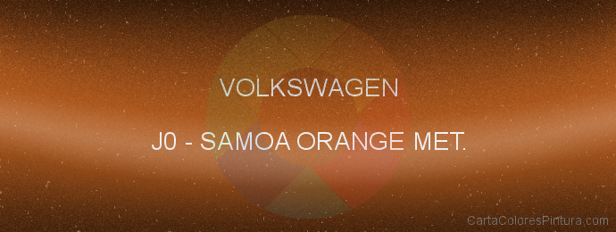 Pintura Volkswagen J0 Samoa Orange Met.