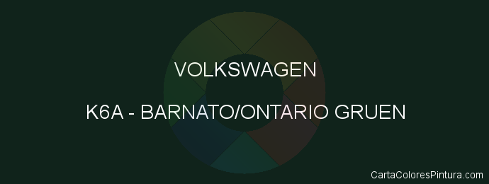 Pintura Volkswagen K6A Barnato/ontario Gruen