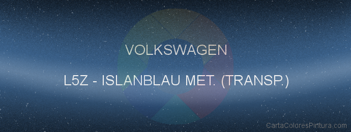 Pintura Volkswagen L5Z Islanblau Met. (transp.)