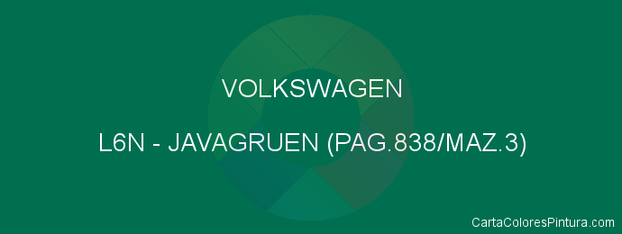 Pintura Volkswagen L6N Javagruen (pag.838/maz.3)