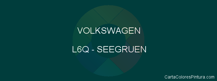 Pintura Volkswagen L6Q Seegruen