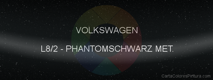 Pintura Volkswagen L8/2 Phantomschwarz Met.