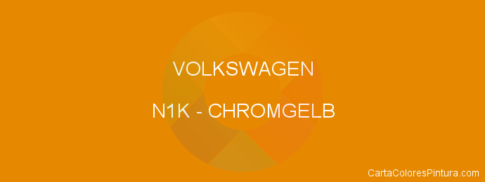 Pintura Volkswagen N1K Chromgelb