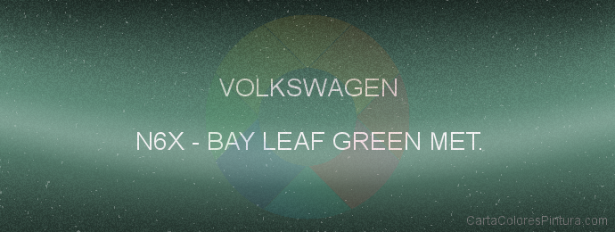 Pintura Volkswagen N6X Bay Leaf Green Met.