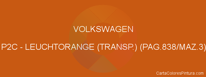 Pintura Volkswagen P2C Leuchtorange (transp.) (pag.838/maz.3)