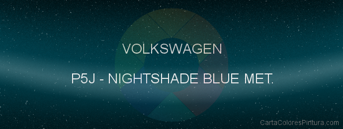 Pintura Volkswagen P5J Nightshade Blue Met.