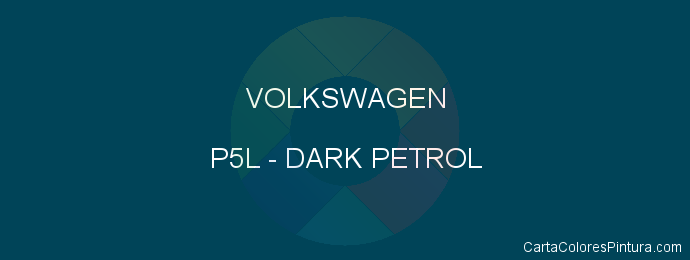 Pintura Volkswagen P5L Dark Petrol