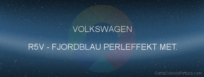 Pintura Volkswagen R5V Fjordblau Perleffekt Met.