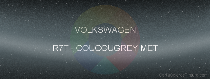 Pintura Volkswagen R7T Coucougrey Met.
