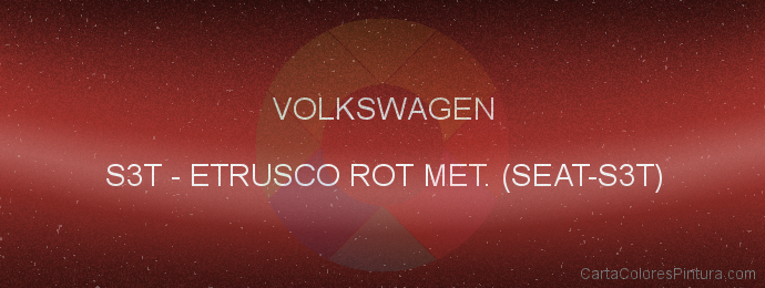 Pintura Volkswagen S3T Etrusco Rot Met. (seat-s3t)