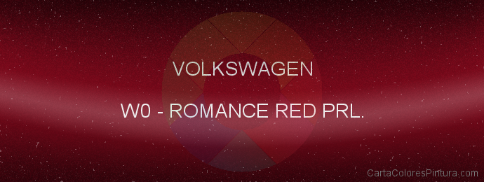 Pintura Volkswagen W0 Romance Red Prl.