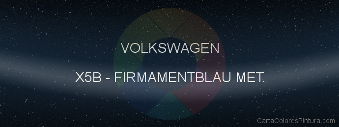 Pintura Volkswagen X5B Firmamentblau Met.