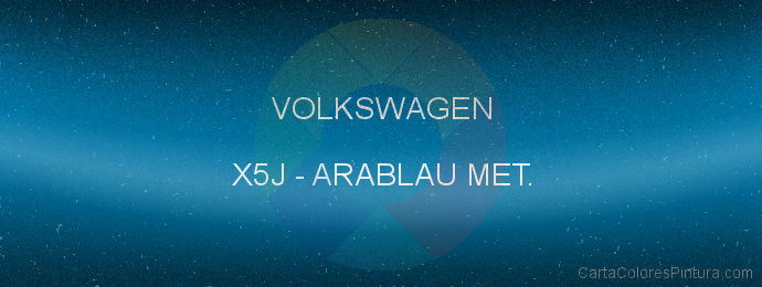 Pintura Volkswagen X5J Arablau Met.