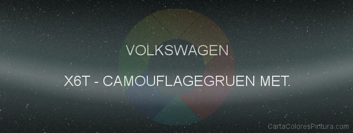 Pintura Volkswagen X6T Camouflagegruen Met.