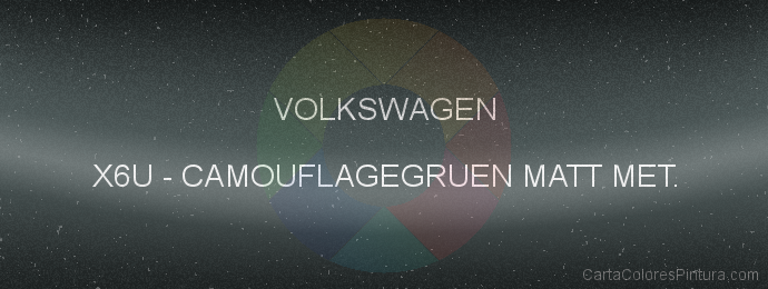 Pintura Volkswagen X6U Camouflagegruen Matt Met.