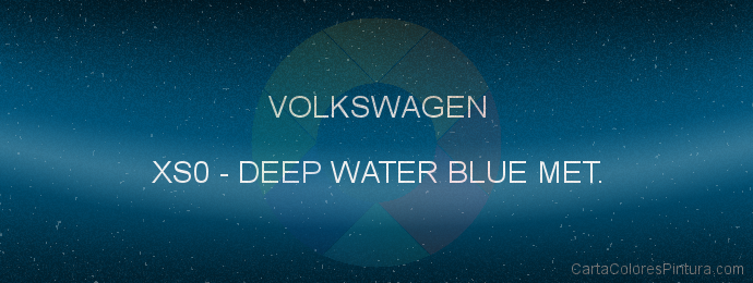 Pintura Volkswagen XS0 Deep Water Blue Met.
