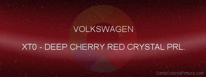Pintura Volkswagen XT0 Deep Cherry Red Crystal Prl.