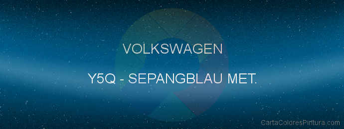 Pintura Volkswagen Y5Q Sepangblau Met.