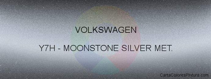 Pintura Volkswagen Y7H Moonstone Silver Met.