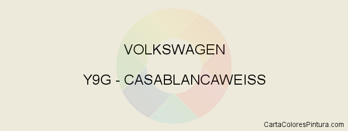 Pintura Volkswagen Y9G Casablancaweiss