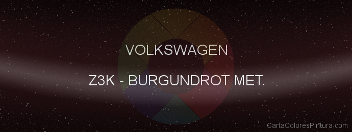 Pintura Volkswagen Z3K Burgundrot Met.