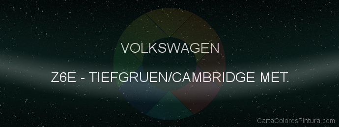 Pintura Volkswagen Z6E Tiefgruen/cambridge Met.