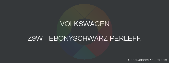 Pintura Volkswagen Z9W Ebonyschwarz Perleff.