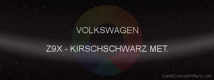 Pintura Volkswagen Z9X Kirschschwarz Met.