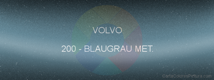 Pintura Volvo 200 Blaugrau Met.