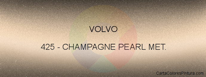 Pintura Volvo 425 Champagne Pearl Met.