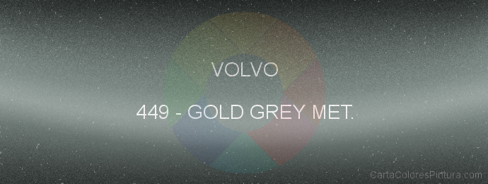 Pintura Volvo 449 Gold Grey Met.